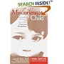 The Misunderstood Child: Understanding and Coping with Your Child's Learning Disabilities