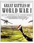 Great Battles of World War I (Great Battles of the World Wars Series)