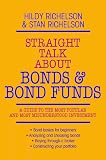 Straight Talk About Bonds and Bond Funds (Straight Talk)
