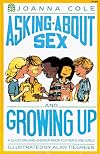 Asking About Sex and Growing Up : A Question-And-Answer Book for Boys and Girls