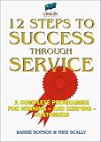 12 Steps to Success Through Service
