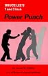 Bruce Lee's 1 and 3 Inch Power Punch