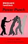 Bruce Lee's 1 and 3 Inch Power Punch