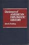 Dictionary of American Diplomatic History