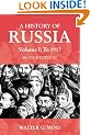 A History of Russia Volume 1: To 1917: To 1917 v. 1 (Anthem Series on Russian, East European and Eurasian Studies)