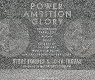 Power Ambition Glory: The Stunning Parallels between Great Leaders of the Ancient World and Today . . . and the Lessons We All Can Learn