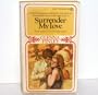 Surrender My Love
