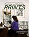 Producing and Marketing Prints: The Artist's Complete Guide to Publishing and Selling Reproductions
