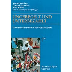 Ungeregelt und unterbezahlt. Der informelle Sektor in der Weltwirtschaft