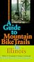A Guide to Mountain Bike Trails in Illinois