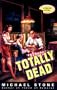 Totally Dead: A Streeter Mystery