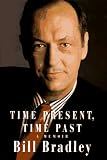 Time Present, Time Past : A Memoir