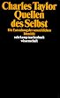Quellen des Selbst: Die Entstehung der neuzeitlichen Identit�t (suhrkamp taschenbuch wissenschaft)