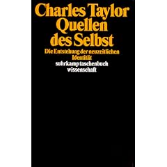 Quellen des Selbst: Die Entstehung der neuzeitlichen Identit�t (suhrkamp taschenbuch wissenschaft)