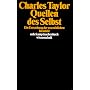 Quellen des Selbst: Die Entstehung der neuzeitlichen Identit�t