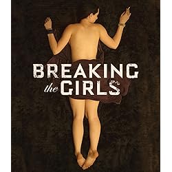 Breaking the Girls [Blu-ray]