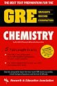 GRE Chemistry (REA) - The Best Test Prep for the GRE (Test Preps)