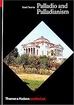 Palladio and Palladianism (World of Art)