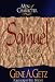 Search : Samuel: A Lifetime Serving God (Getz, Gene a. Men of Character.)