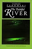 The Faithful River (European classics)