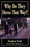 Why Do They Dress That Way? (Rev ed) (People's Place Book, No 7)