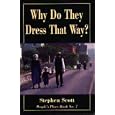 Why Do They Dress That Way? (Rev ed) (People's Place Book, No 7)