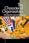 The Character of Organizations: Using Jungian Type in Organizational Development