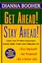 Get Ahead, Stay Ahead!: Learn the 70 Most Important Career Skills, Traits and Attitudes to: Stay Employed! Get Promoted! Get a Better Job