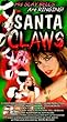 Santa Claws [VHS]