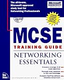 MCSE Training Guide: Networking Essentials (Training Guides)