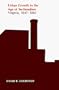 Urban Growth in the Age of Sectionalism: Virginia 1847-1861