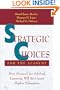 Strategic Choices for the Academy: How Demand for Lifelong Learning Will Re-Create Higher Education (Josse Bass Higher and Adult Education)
