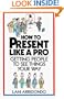 How To Present Like A Pro