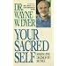 Your Sacred Self: Making the Decision to Be Free