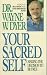 Your Sacred Self: Making the Decision to Be Free