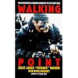 Walking Point: The Experiences Of A Founding Member Of The Elite Navy Seals
