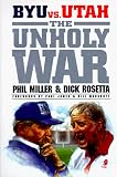The Unholy War: Byu Vs. Utah