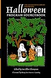 cover of Halloween Program Sourcebook: The Story of Halloween, Including Excerpts of Stories and Legends, Strange Happenings, Poems, Plays Activities, and Recipes ... on Halloween from (Celebrations Library)
