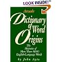 Dictionary of Word Origins: Histories of More Than 8,000 English-Language Words