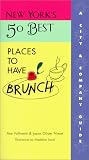 New York s 50 Best Places to Have Brunch