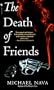 The Death of Friends