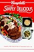Campbell's Simply Delicious Recipes