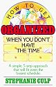 How to Get Organized When You Don't Have the Time