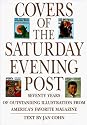 Covers of the Saturday Evening Post: Seventy Years of Outstanding Illustration