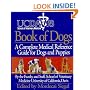 UC Davis Book of Dogs : The Complete Medical Reference Guide for Dogs and Puppies