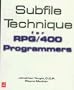Subfile Technique for Rpg/400 Programmers