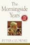 The Morningside Years