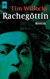 Racheg&ouml;ttin. - Tim Willocks