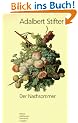 S�mtliche Werke in f�nf Einzelb�nden. Nach dem Text der Erstdrucke oder der Ausgabe letzter Hand: Der Nachsommer: (S�mtliche Werke in Einzelausgaben): BD 3