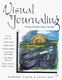 Visual Journaling: Going Deeper Than Words